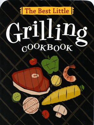 cover image of The Best Little Grilling Cookbook
